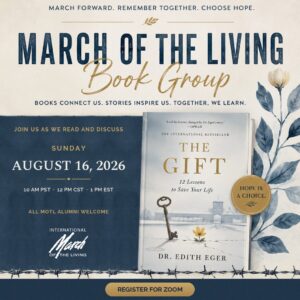 Promotional poster for March of the Living Book Group: The Gift by Edith Eger; Aug 16, 2026; RSVP for Zoom.