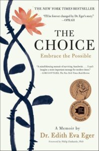 Book cover for The Choice: Embrace the Possible by Dr. Edith Eva Eger; features a blue vine with an orange flower, two bronze award medallions, and the large title.