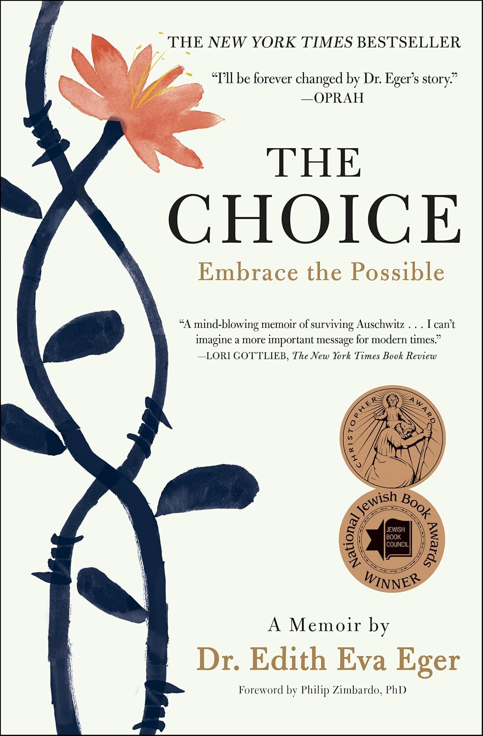 Book cover for The Choice: Embrace the Possible by Dr. Edith Eva Eger; features a blue vine with an orange flower, two bronze award medallions, and the large title.